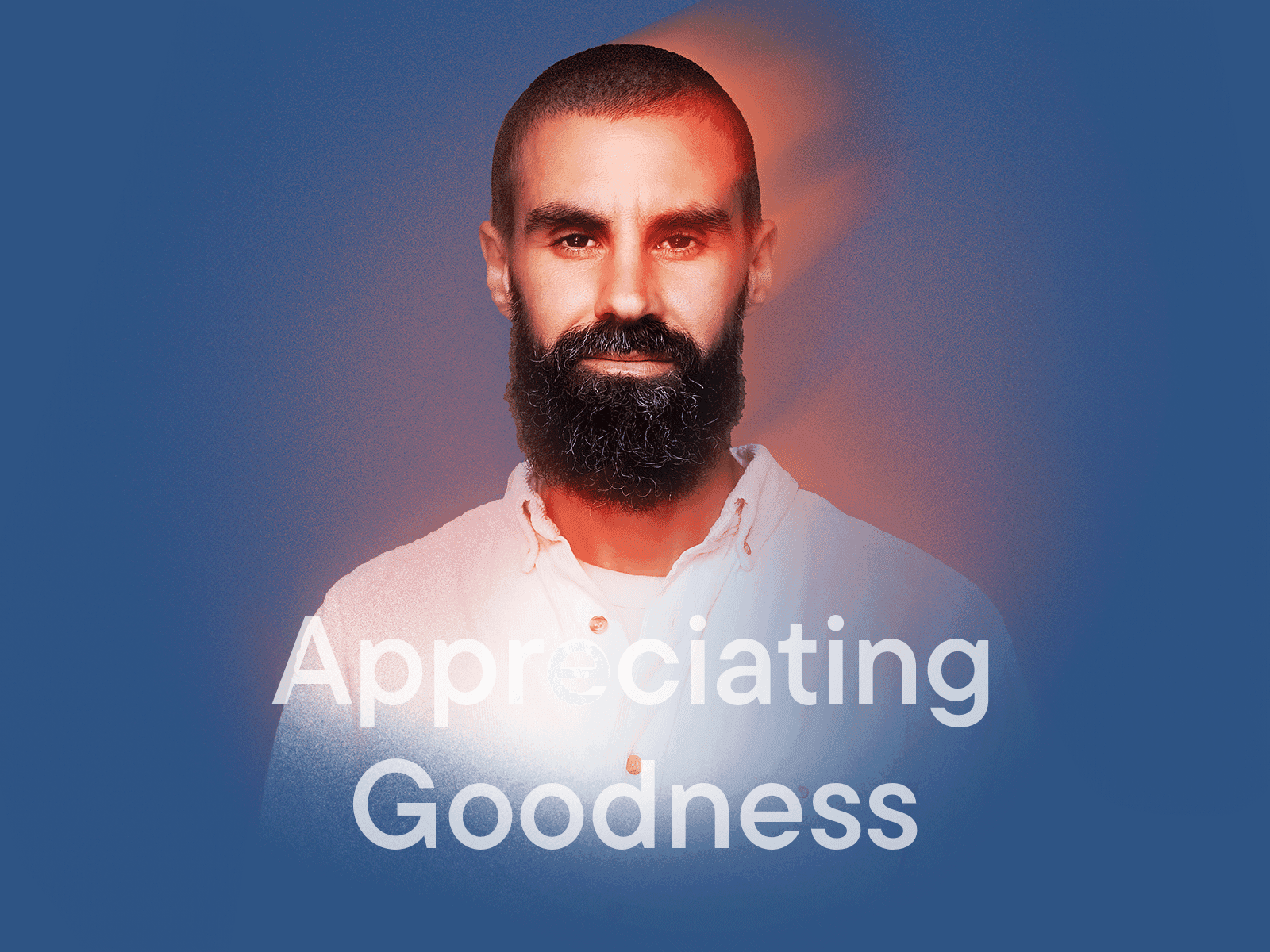 Appreciating Goodness - Listening Room BG