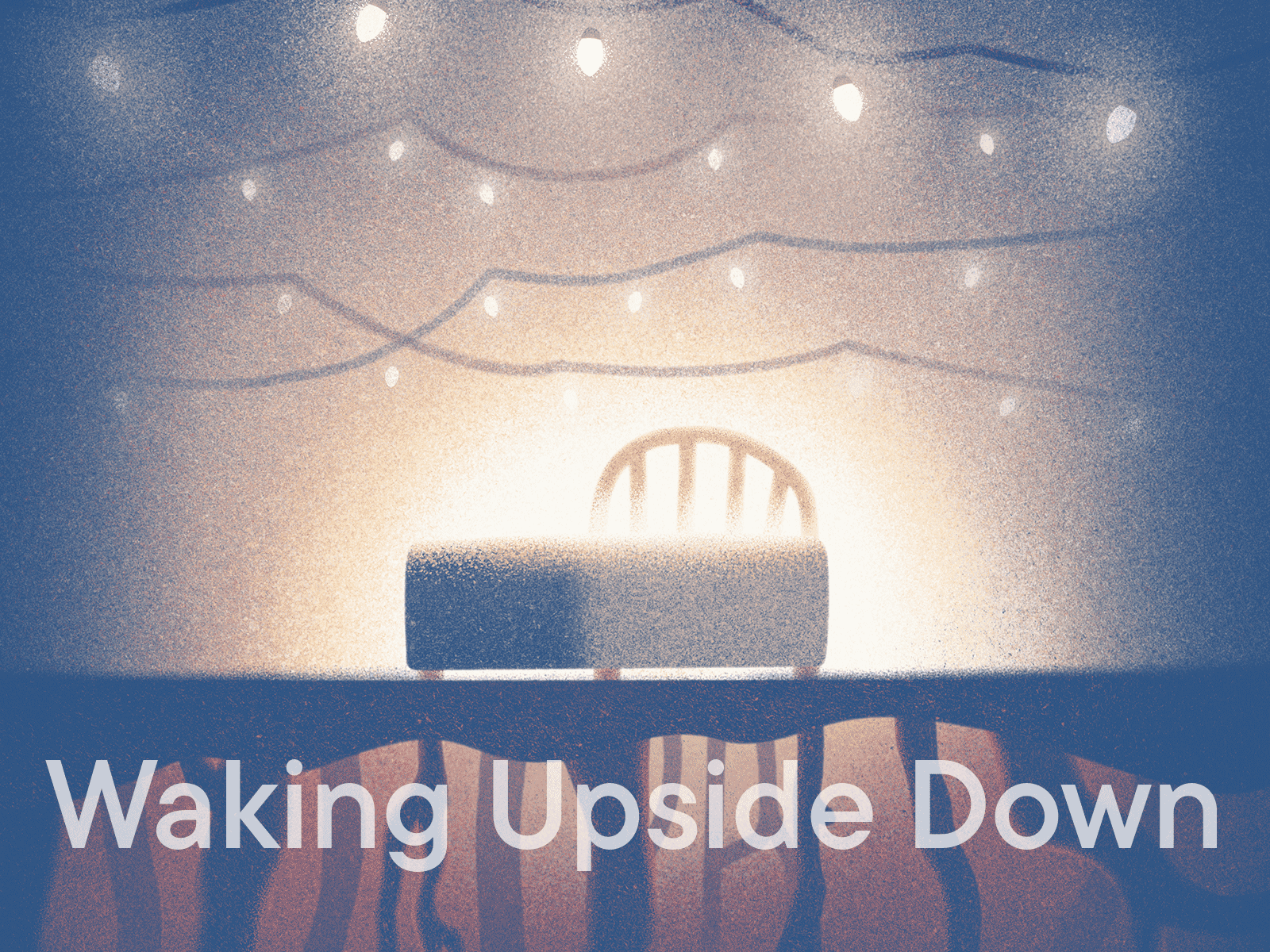 Waking Upside Down - Listening Room BG